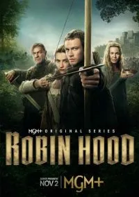 Робин Гуд (сериал, 2025) 1 сезон смотреть онлайн на Лордфильм